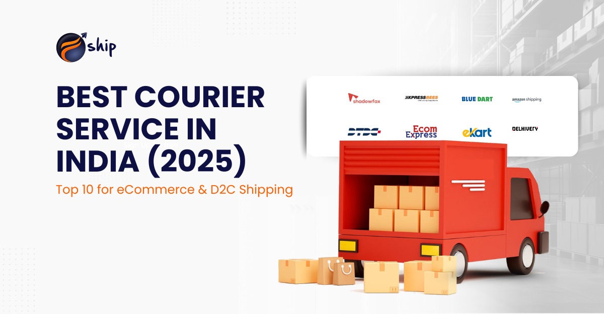 Best 9 Courier Service in India for eCommerce & D2C Shipping