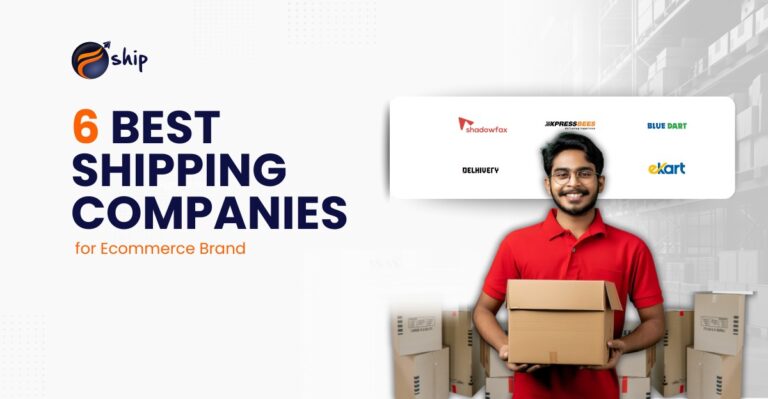 Trusted & Best Shipping Company for Ecommerce in India (2025)
