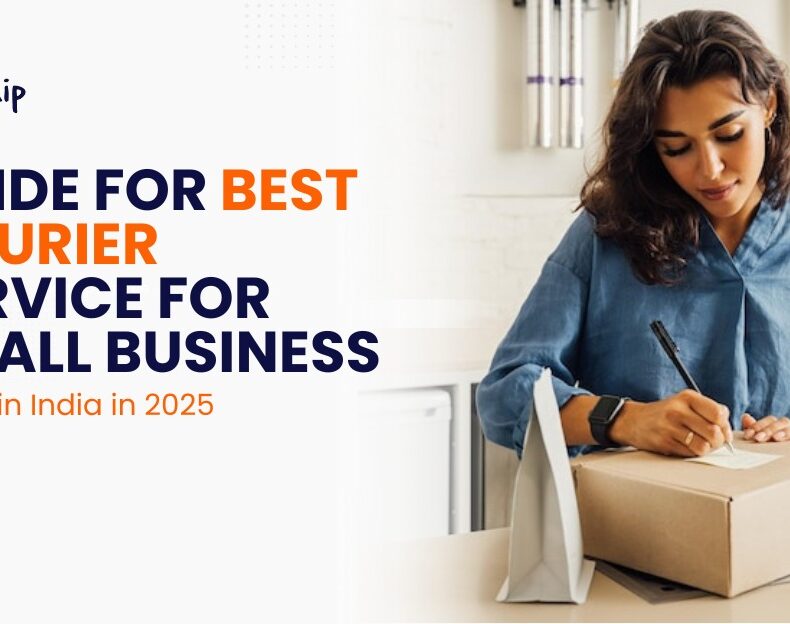 Guide for Best Courier Service for Small Business, MSME  in India in 2025