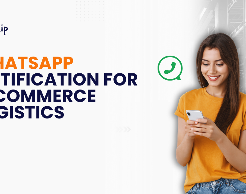 How to Leverage WhatsApp Notifications for Ecommerce Shipping Updates Step-by-Step Guide