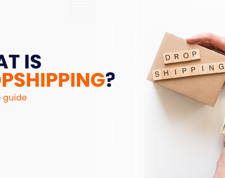 What is Dropshipping and How to Make It Profitable in 2026?